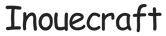 inouecraft.com – Accueil